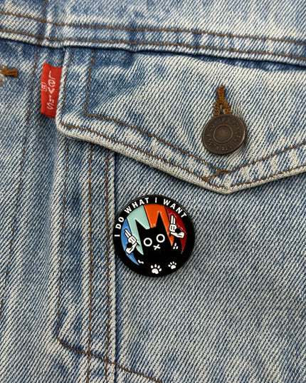 What I Want Cat Pin - Sassy Accessory for Cat Lovers