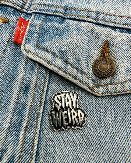 Stay Weird Pin Badge for Accessories