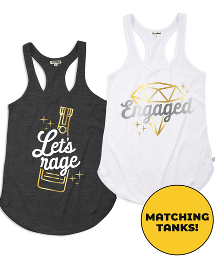 Women's Engaged & Let's Rage Party Tank Tops