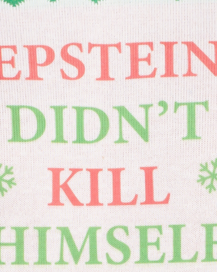 Suéter navideño feo Epstein Didn't Kill Himself