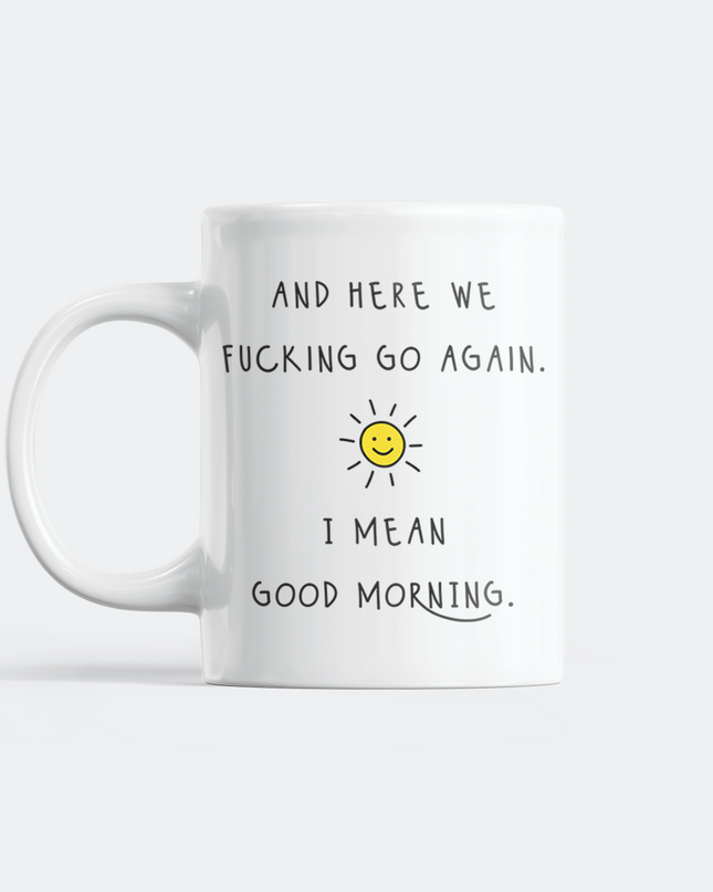 Good Morning Mug
