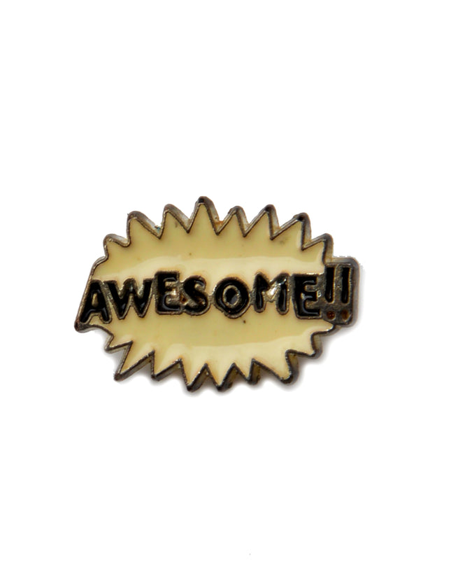 Awesome Pin - Fun Accessory