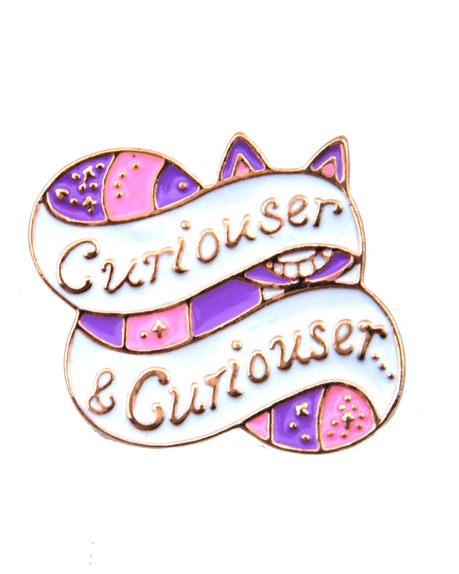 Curiouser Pin